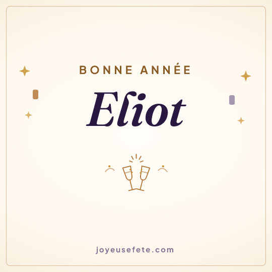 Image carrée « Bonne année Eliot » pour WhatsApp