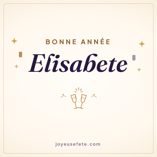 Image carrée « Bonne année Elisabete » pour WhatsApp