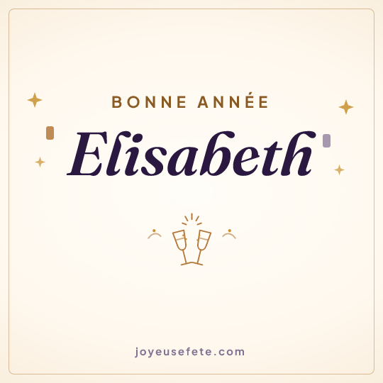 Image carrée « Bonne année Elisabeth » pour WhatsApp