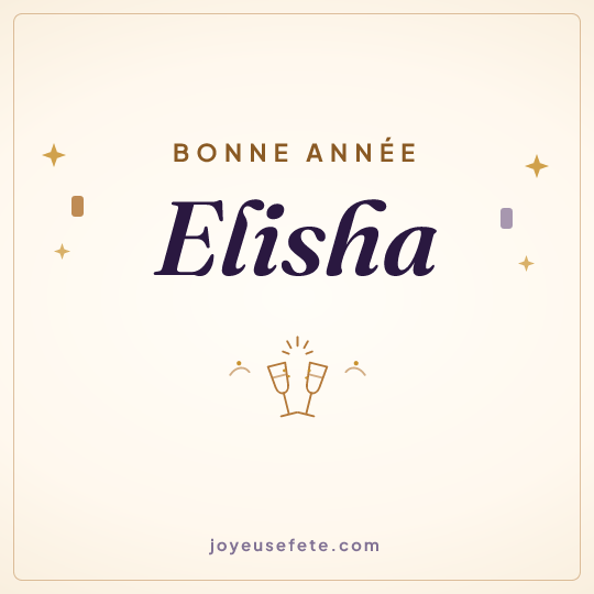 Image carrée « Bonne année Elisha » pour WhatsApp
