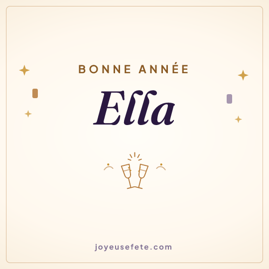 Image carrée « Bonne année Ella » pour WhatsApp