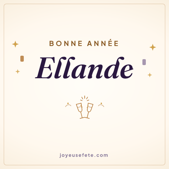 Image carrée « Bonne année Ellande » pour WhatsApp