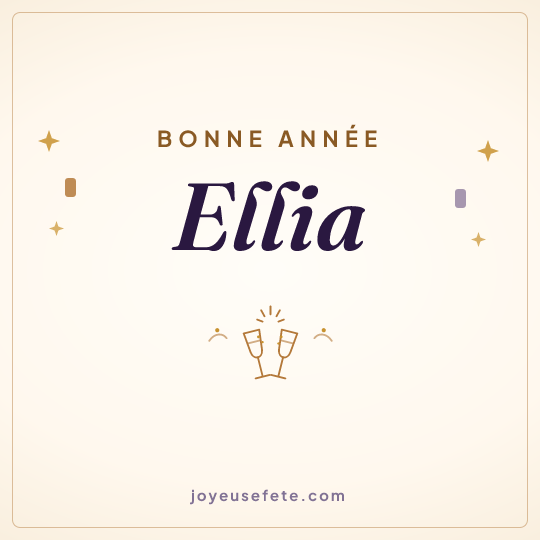 Image carrée « Bonne année Ellia » pour WhatsApp