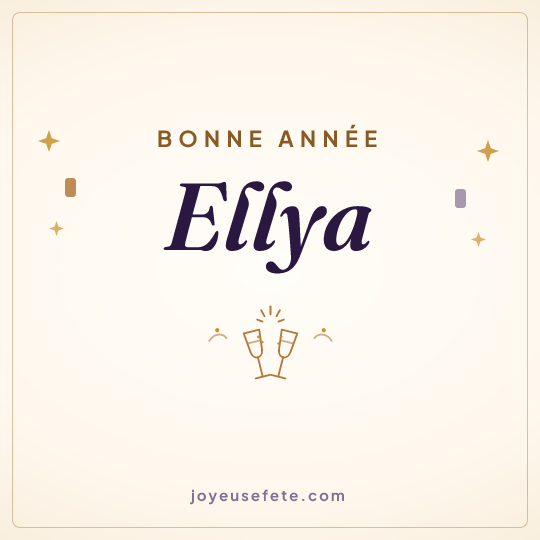 Image carrée « Bonne année Ellya » pour WhatsApp