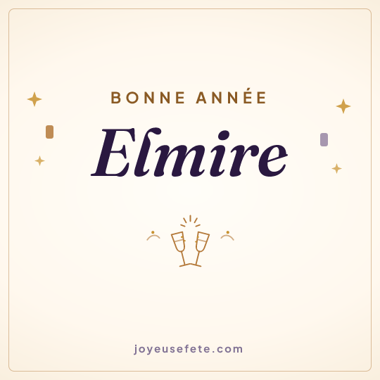 Image carrée « Bonne année Elmire » pour WhatsApp