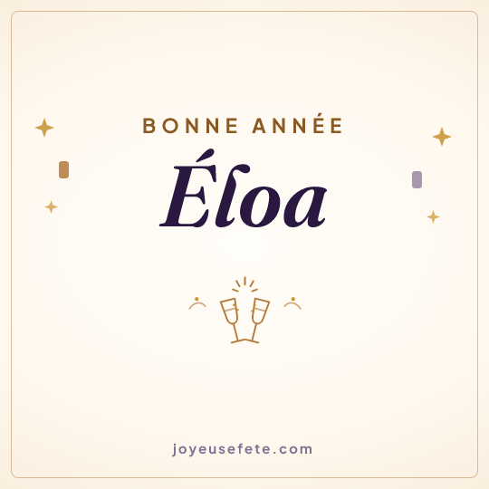 Image carrée « Bonne année Éloa » pour WhatsApp