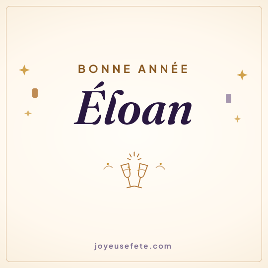 Image carrée « Bonne année Éloan » pour WhatsApp