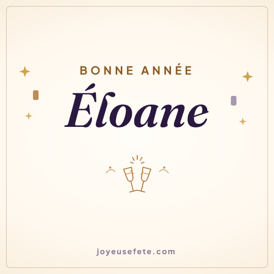 Image carrée « Bonne année Éloane » pour WhatsApp