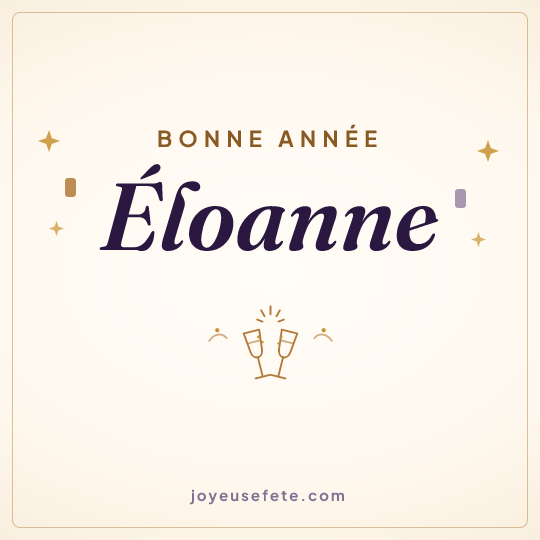 Image carrée « Bonne année Éloanne » pour WhatsApp