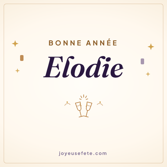 Image carrée « Bonne année Elodie » pour WhatsApp