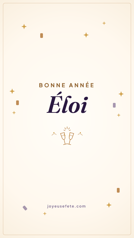 Image « Bonne année Éloi » au format story