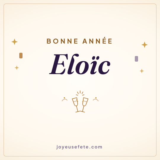 Image carrée « Bonne année Eloïc » pour WhatsApp