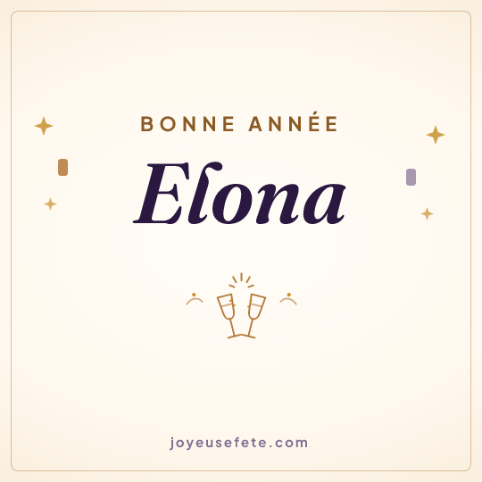 Image carrée « Bonne année Elona » pour WhatsApp