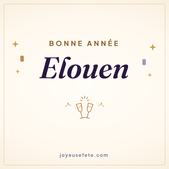 Image carrée « Bonne année Elouen » pour WhatsApp