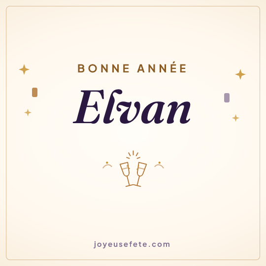 Image carrée « Bonne année Elvan » pour WhatsApp