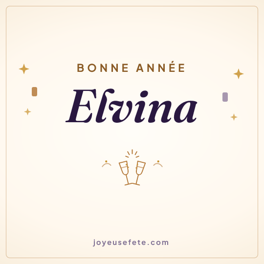 Image carrée « Bonne année Elvina » pour WhatsApp