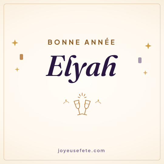 Image carrée « Bonne année Elyah » pour WhatsApp