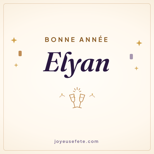 Image carrée « Bonne année Elyan » pour WhatsApp