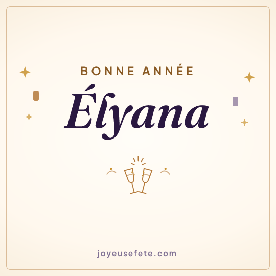 Image carrée « Bonne année Élyana » pour WhatsApp