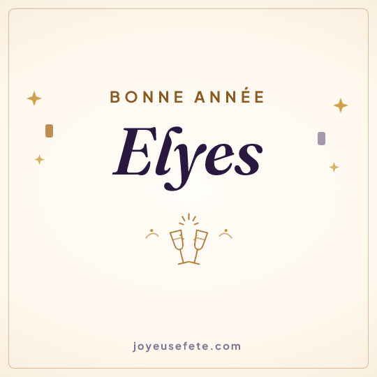 Image carrée « Bonne année Elyes » pour WhatsApp
