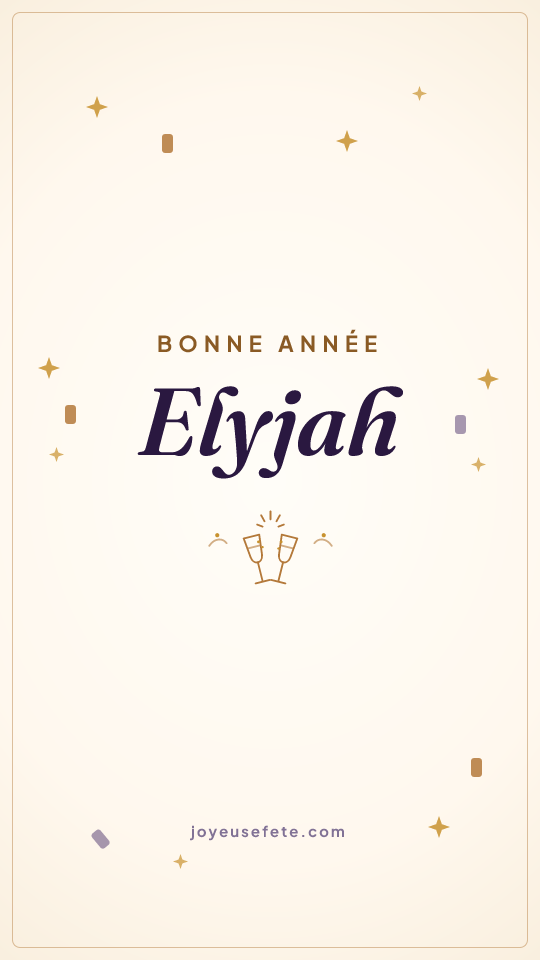 Image « Bonne année Elyjah » au format story