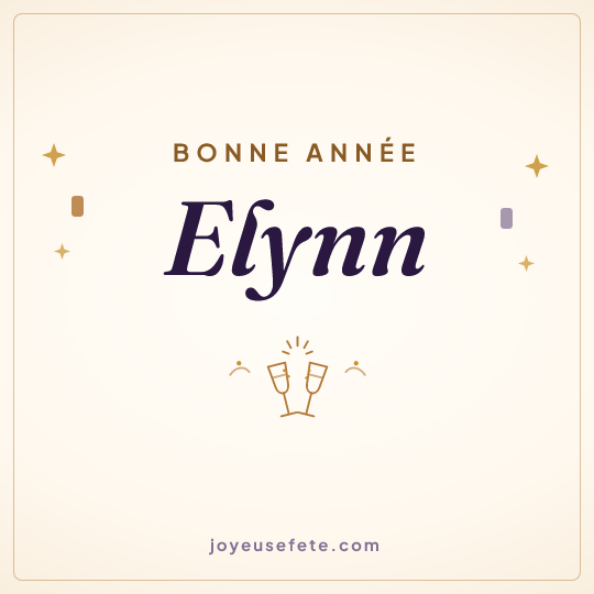 Image carrée « Bonne année Elynn » pour WhatsApp