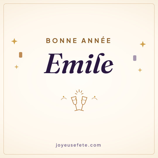 Image carrée « Bonne année Emile » pour WhatsApp