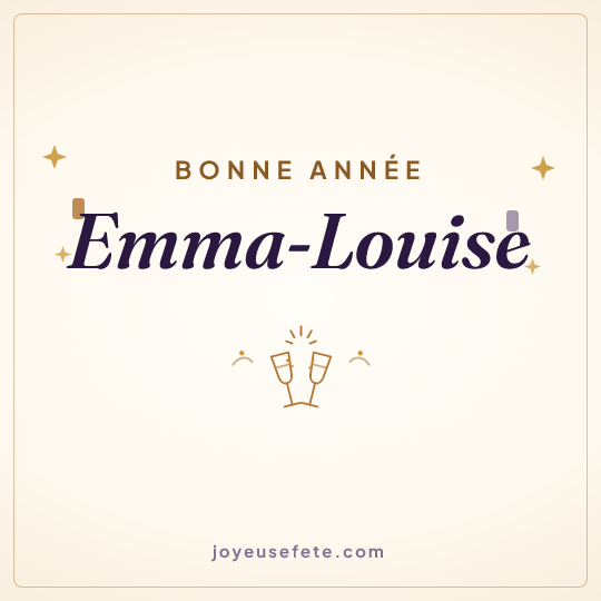 Image carrée « Bonne année Emma-Louise » pour WhatsApp