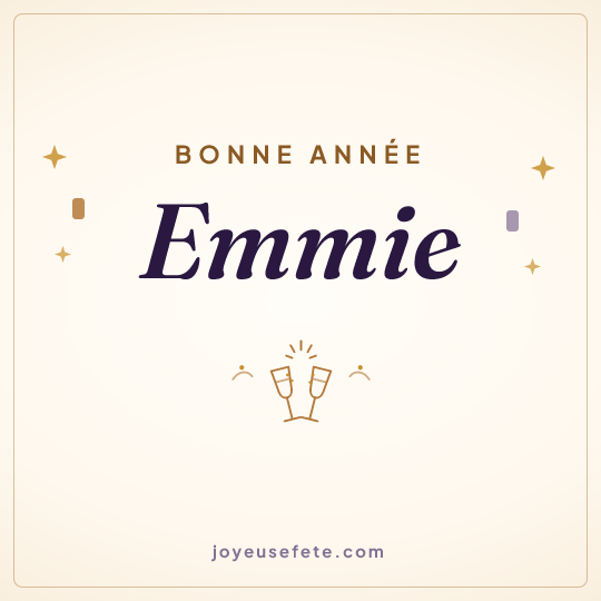 Image carrée « Bonne année Emmie » pour WhatsApp