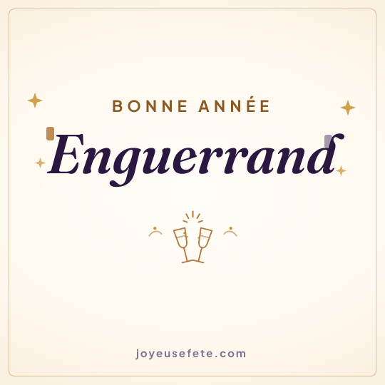 Image carrée « Bonne année Enguerrand » pour WhatsApp