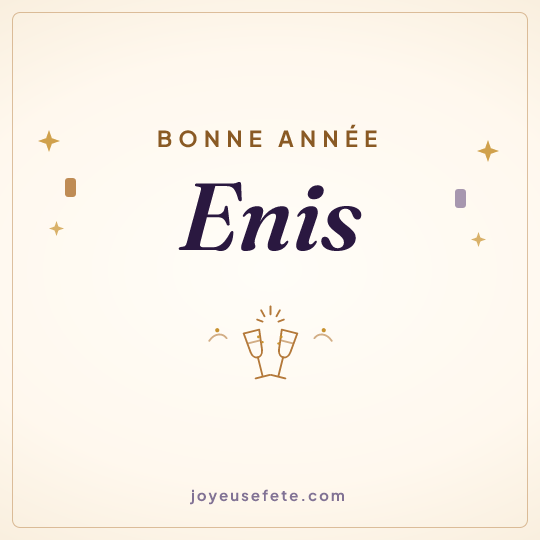 Image carrée « Bonne année Enis » pour WhatsApp