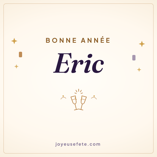 Image carrée « Bonne année Eric » pour WhatsApp