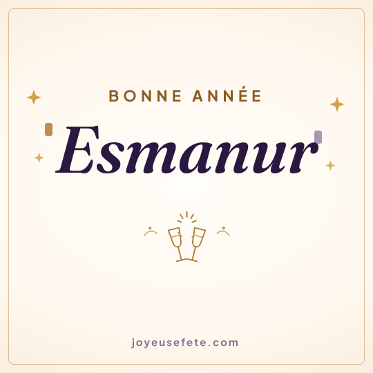 Image carrée « Bonne année Esmanur » pour WhatsApp