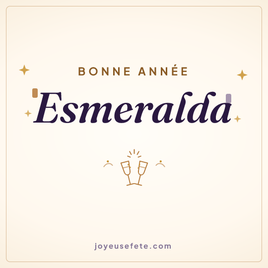 Image carrée « Bonne année Esmeralda » pour WhatsApp