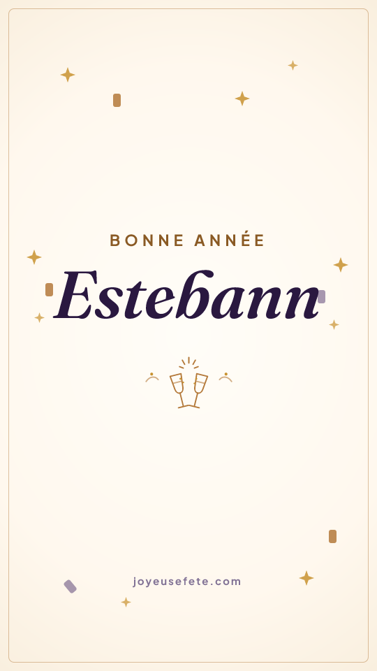 Image « Bonne année Estebann » au format story