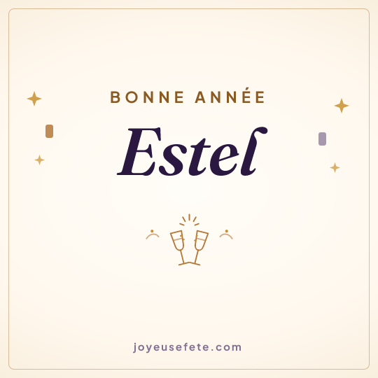 Image carrée « Bonne année Estel » pour WhatsApp