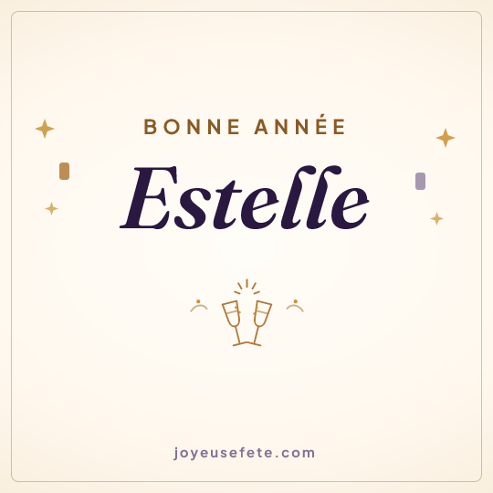 Image carrée « Bonne année Estelle » pour WhatsApp