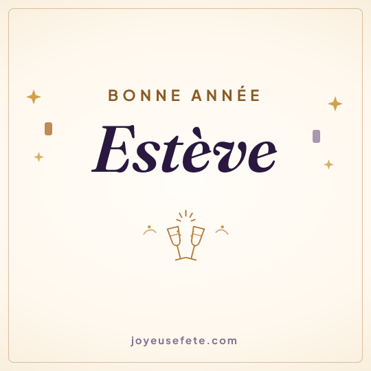 Image carrée « Bonne année Estève » pour WhatsApp