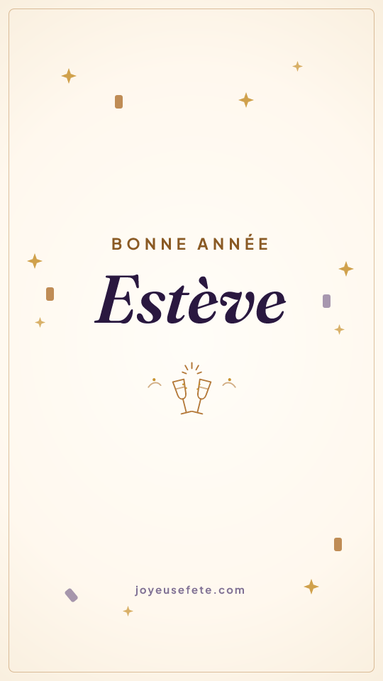 Image « Bonne année Estève » au format story