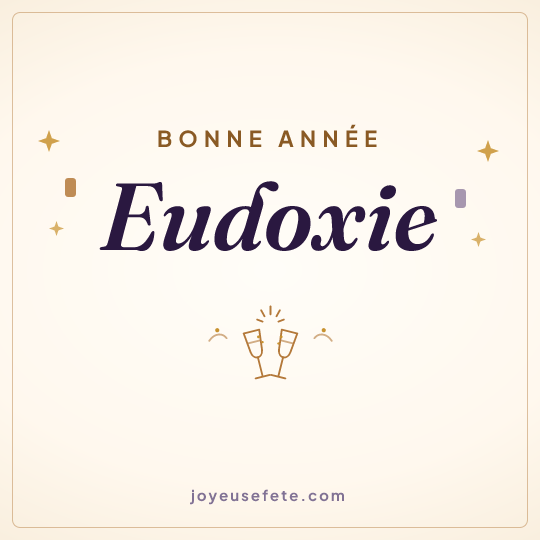 Image carrée « Bonne année Eudoxie » pour WhatsApp