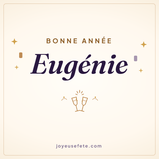 Image carrée « Bonne année Eugénie » pour WhatsApp
