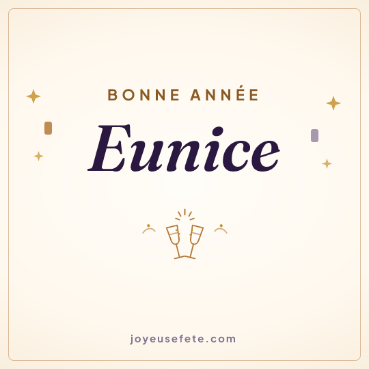 Image carrée « Bonne année Eunice » pour WhatsApp