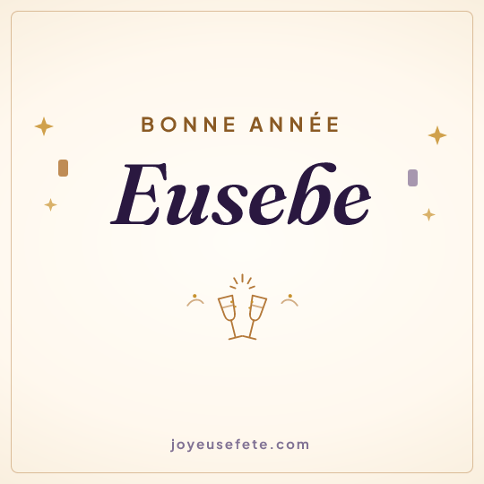 Image carrée « Bonne année Eusebe » pour WhatsApp