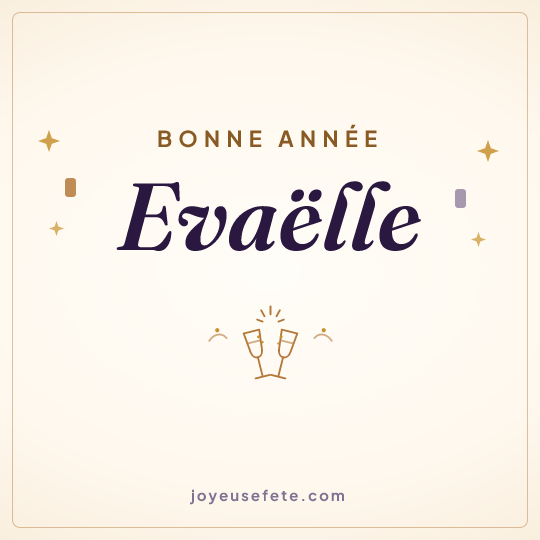 Image carrée « Bonne année Evaëlle » pour WhatsApp