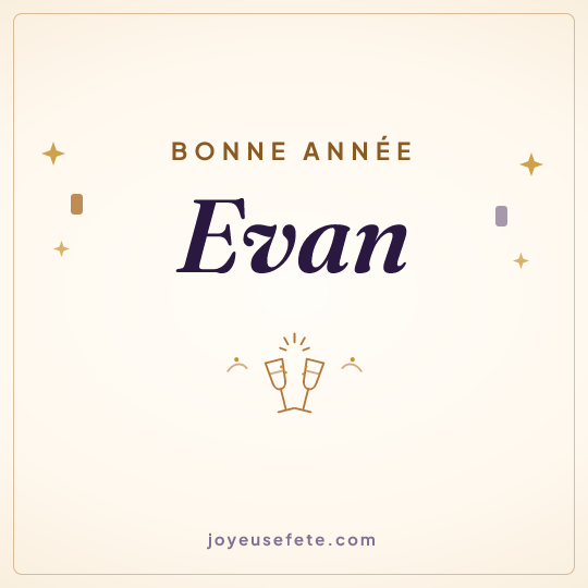 Image carrée « Bonne année Evan » pour WhatsApp