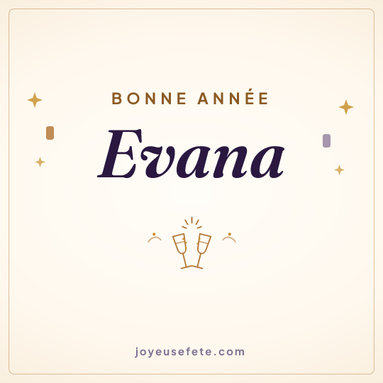 Image carrée « Bonne année Evana » pour WhatsApp