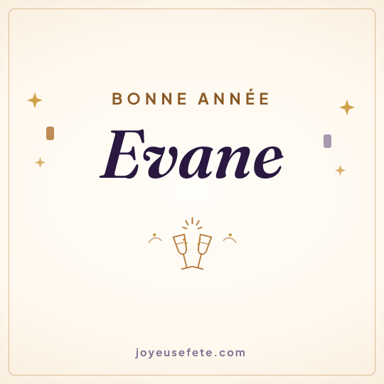 Image carrée « Bonne année Evane » pour WhatsApp