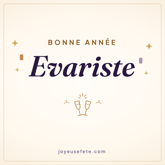 Image carrée « Bonne année Evariste » pour WhatsApp