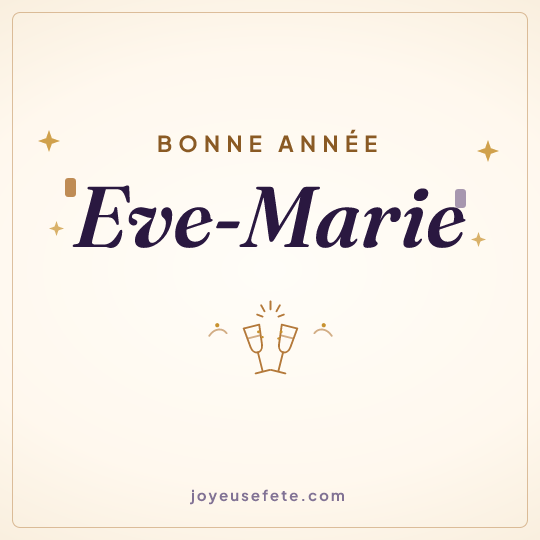Image carrée « Bonne année Eve-Marie » pour WhatsApp