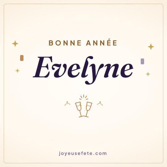 Image carrée « Bonne année Evelyne » pour WhatsApp